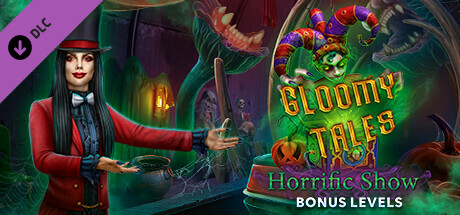 Gloomy Tales: Horrific Show DLC