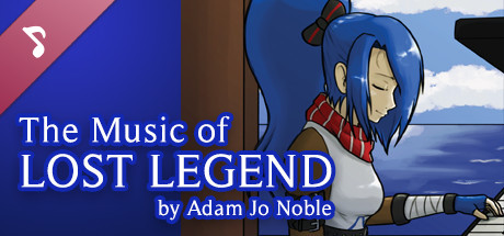 The Music of Lost Legend (Original Video Game Soundtrack)