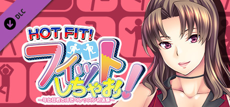 HOT FIT! -Episode Mao-