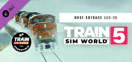 Train Sim World® 5: BNSF SD70ACe Add-On