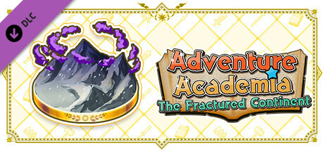 Adventure Academia: The Fractured Continent - Vol.2 Challenge Quest: 