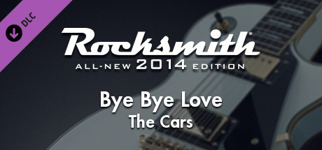 Rocksmith® 2014 – The Cars - “Bye Bye Love”