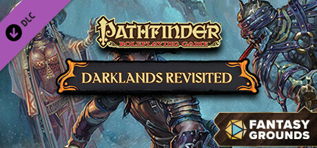 Fantasy Grounds - Pathfinder RPG - Campaign Setting: Darklands Revisited