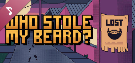 Who Stole My Beard? Soundtrack