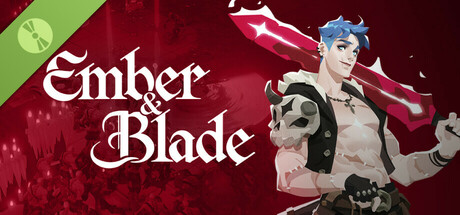 Ember and Blade Demo