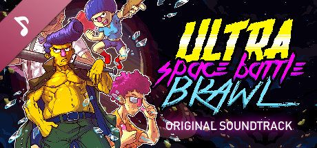 Ultra Space Battle Brawl - Original Soundtrack