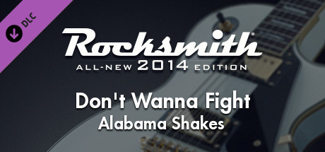 Rocksmith® 2014 Edition – Remastered – Alabama Shakes - “Don’t Wanna Fight”