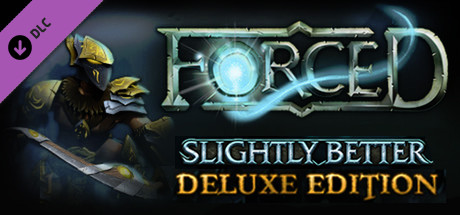 FORCED Deluxe Content