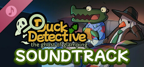 Duck Detective: The Ghost of Glamping Soundtrack