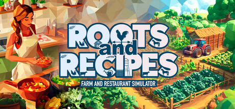 Roots and Recipes: Farm and Restaurant Simulator