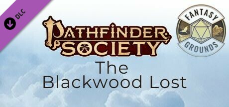 Fantasy Grounds - Pathfinder 2 RPG - Society Scenario #5-02: The Blackwood Lost