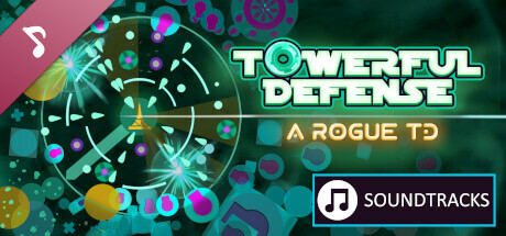 Towerful Defense: A Rogue TD Soundtrack