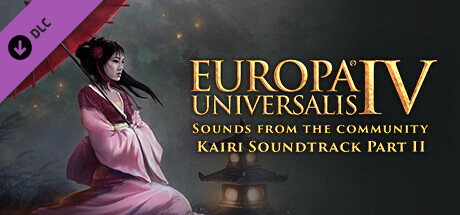 Europa Universalis IV: Sounds from the community - Kairi Soundtrack Part II