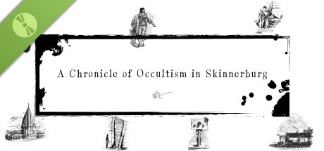 A Chronicle of Occultism in Skinnerburg Demo