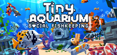 Tiny Aquarium: Social Fishkeeping