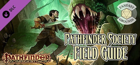 Fantasy Grounds - Pathfinder RPG - Campaign Setting: Pathfinder Society Field Guide