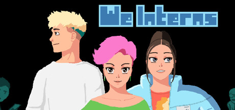 We Interns