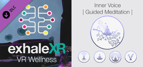 Exhale XR - Inner Voice - Guided Meditation