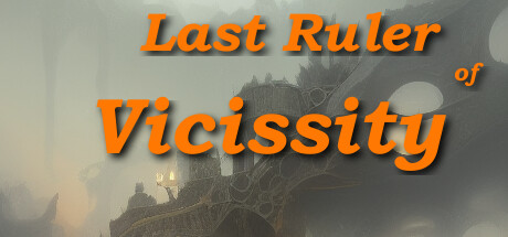 Last Ruler of Vicissity