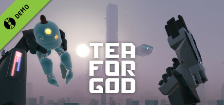 Tea For God Demo