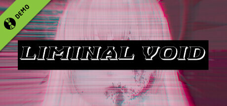 Liminal Void Demo