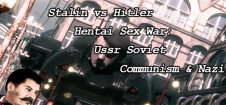 Stalin vs Hitler Hentai Sex War: Ussr Soviet Communism & Nazi