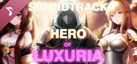 Hero of Luxuria Soundtrack