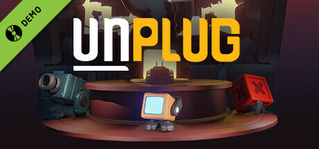 Unplug Demo