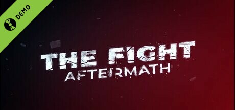 The Fight Aftermath Demo