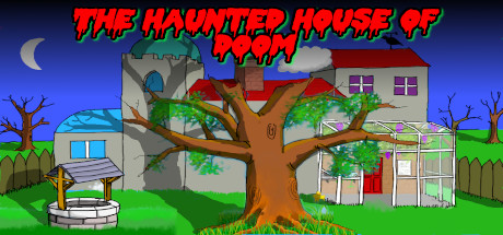 The Haunted House of Doom