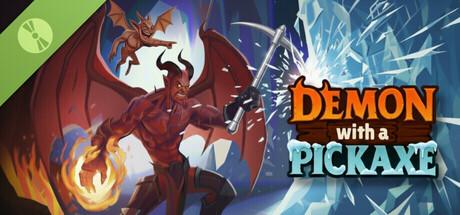 Demon with a Pickaxe Demo