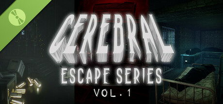 Cerebral Escape Series: Vol. 1 Demo