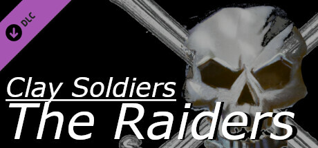 Clay Soldiers - The Raiders