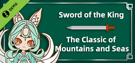 Demo 御剑山海经 Sword of the King - The Classic of Mountains and Seas