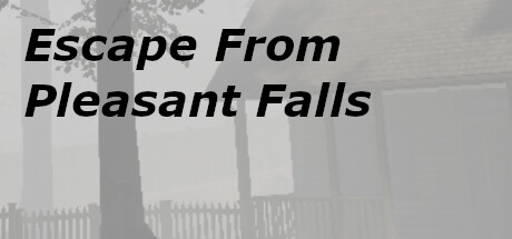 Escape From Pleasant Falls