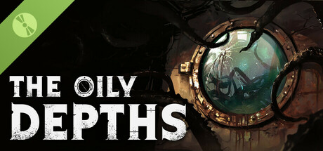 The Oily Depths Demo