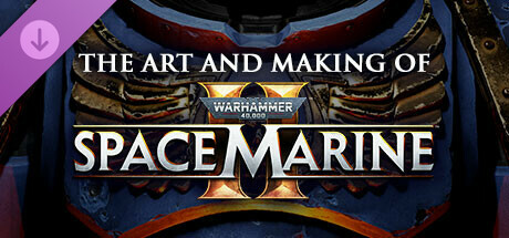 The Art and Making of Warhammer 40,000: Space Marine 2