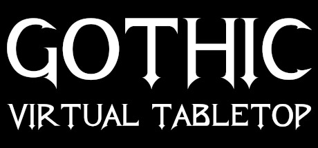 Gothic Virtual Tabletop