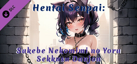 Hentai Senpai: Sukebe Nekomimi no Yoru - Sekkusu Danjon