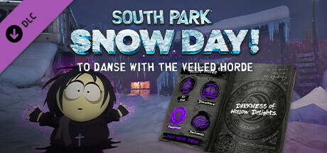 SOUTH PARK: SNOW DAY! - To Danse with the Veiled Horde