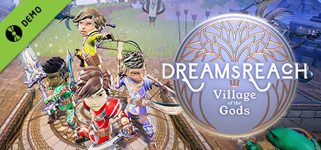 Dream's Reach: Village of the Gods Demo