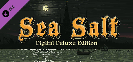 Sea Salt - Digital Deluxe Package