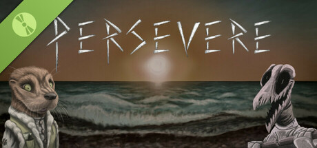 Persevere - Demo