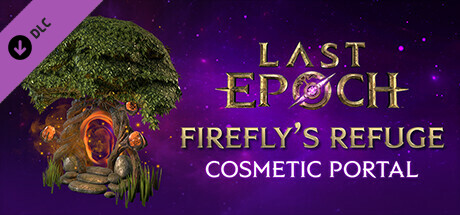 Last Epoch - Firefly's Refuge