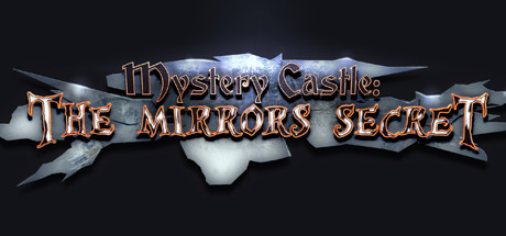 Mystery Castle: The Mirror's Secret