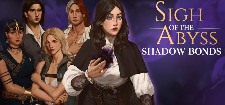 Sigh of the Abyss: Shadow Bonds ▪ Prologue