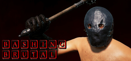 Bashing Brutal
