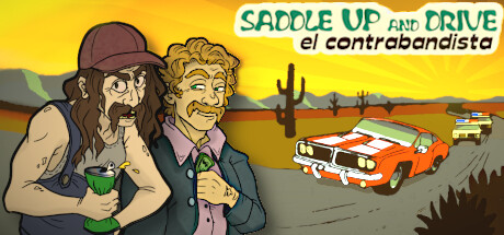 Saddle Up and Drive - el contrabandista