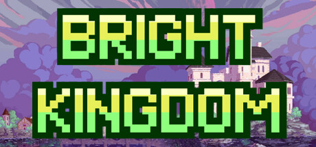 Bright kingdom