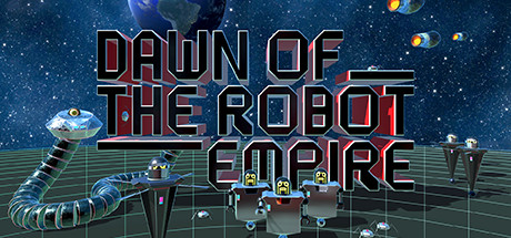 Dawn of the Robot Empire